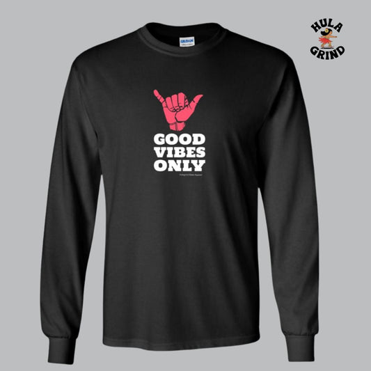 Good Vibes Only - Unisex Long Sleeve Tee